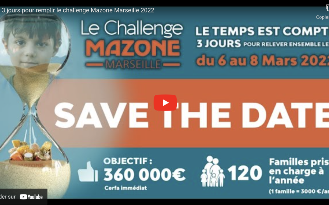 Clip de campagne – Challenge Mazone Marseille 2022