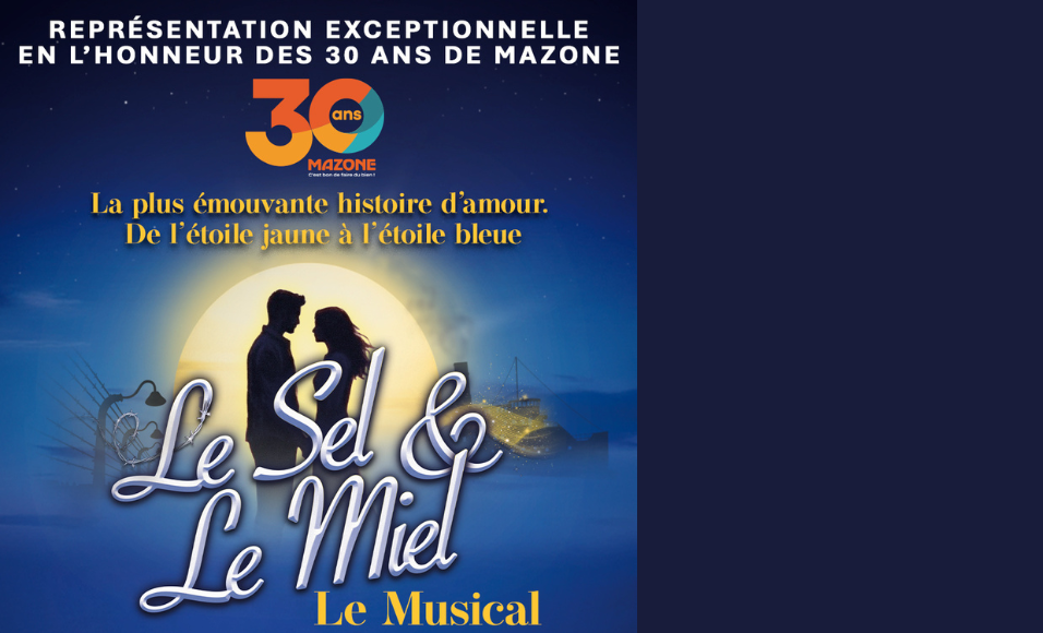 Une soirée exceptionnelle pour les 30 ans de Mazone x Le Musical Le Sel et le Miel – 16 juin 2026